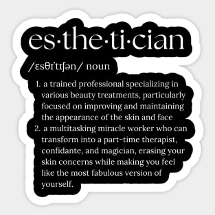 Funny Esthetician Definition - Beauty Specialist Gift Sticker